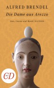 Cover-Bild zum Titel 'Die Dame aus Arezzo' von 'Alfred Brendel'