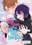 Cover-Bild zum Titel 'Let Me See the Real You, Senpai! Vol. 1' von 'Yuho Okita'