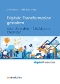 Digitale Transformation gestalten - Oliver Gassmann, Oliver Sutter