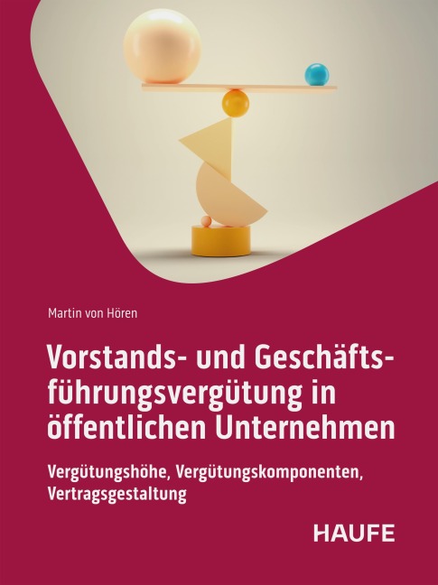 Vorstands- und Geschäftsführungsvergütung in öffentlichen Unternehmen - Martin von Hören