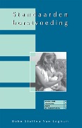 Cover-Bild zum Titel 'Standaarden Advisering Borstvoeding' von 'Peter Gijsbers'
