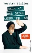 Cover-Bild zum Titel 'Mach mal das große Leselicht an' von 'Torsten Sträter'