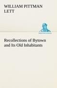 Recollections of Bytown and Its Old Inhabitants - William Pittman Lett