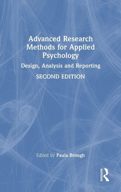 Advanced Research Methods for Applied Psychology - 