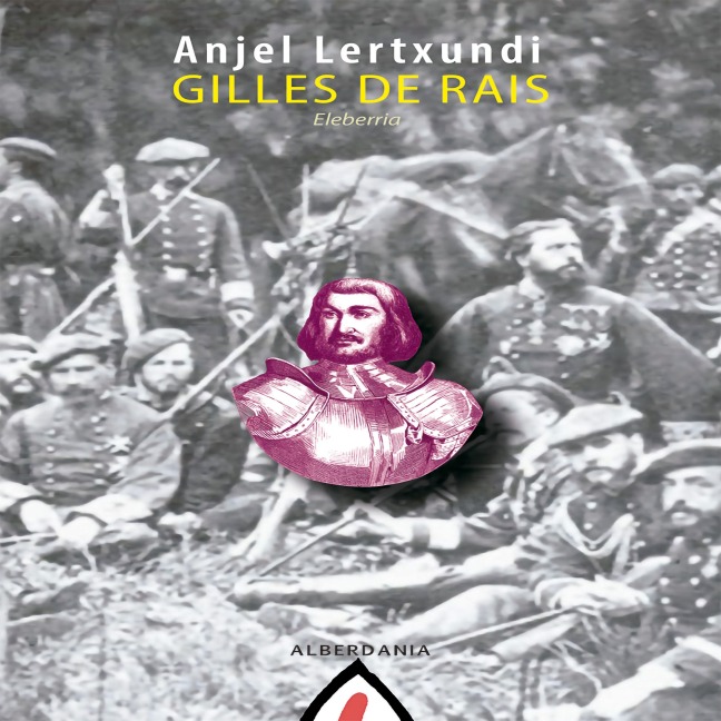 Gilles de Rais - Anjel Lertxundi