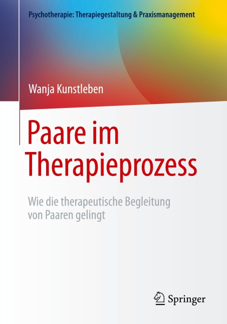 Paare im Therapieprozess - Wanja Kunstleben