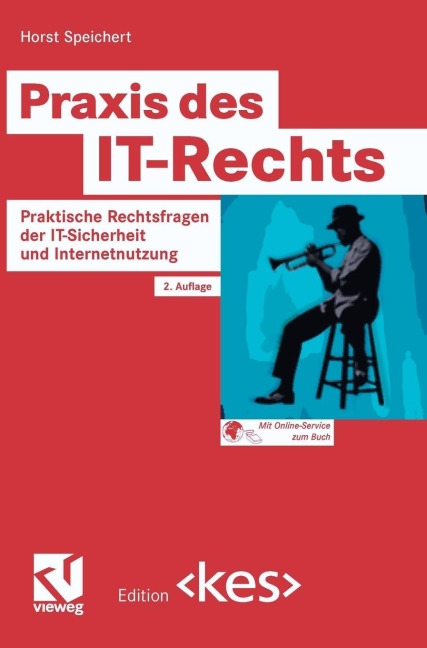 Praxis des IT-Rechts - Horst Speichert