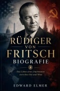 Cover-Bild zum Titel 'Rüdiger Von Fritsch Biografie' von 'Edward Elmer'
