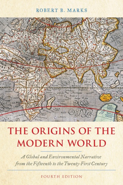 The Origins of the Modern World - Robert B. Marks