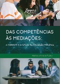 Cover-Bild zum Titel 'Das Competências às Mediações: O Presente e o Futuro da Educação Midiática' von 'Matheus Cestari Cunha'