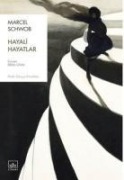 Cover-Bild zum Titel 'Hayali Hayatlar' von 'Marcel Schwob'