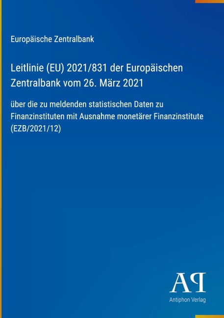 Leitlinie (EU) 2021/831 der Europäischen Zentralbank vom 26. März 2021 - Europäische Zentralbank