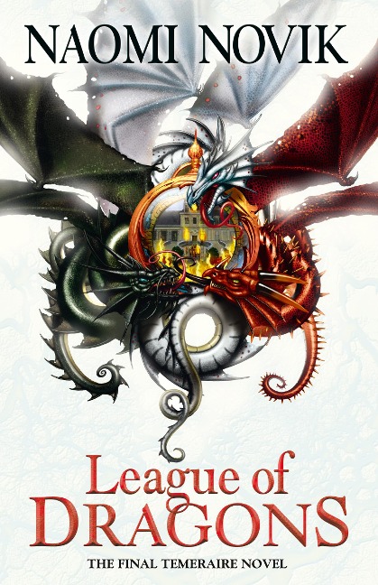 League of Dragons - Naomi Novik