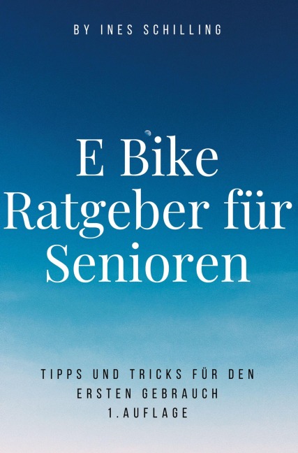 E-Bike Ratgeber für Senioren - Ines Schilling