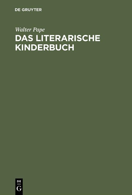 Das literarische Kinderbuch - Walter Pape