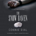 Cover-Bild zum Titel 'The Snow Raven Lib/E' von 'Connie Dial'
