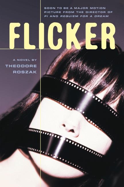 Flicker - Theodore Roszak