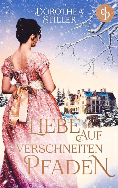 Liebe auf verschneiten Pfaden - Dorothea Stiller