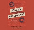 The Major and the Missionary - Diana Pavlac Glyer