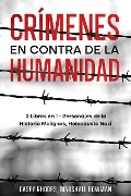 Crímenes en Contra de la Humanidad - Casey Rhodes, Marshall Bowman