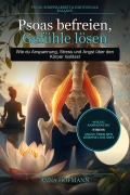 Cover-Bild zum Titel 'Psoas befreien, Gefühle lösen' von 'Anna Hofmann'