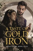 Cover-Bild zum Titel 'A Taste of Gold and Iron' von 'Alexandra Rowland'