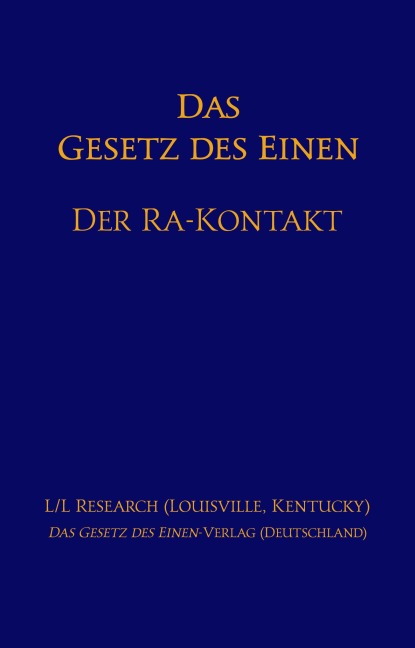 Das Gesetz des Einen - Don Elkins, Carla Rückert, Jim McCarty