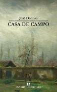 Cover-Bild zum Titel 'Casa de campo' von 'José Donoso'