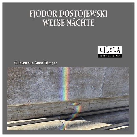 Weiße Nächte - Fjodor Dostojewski