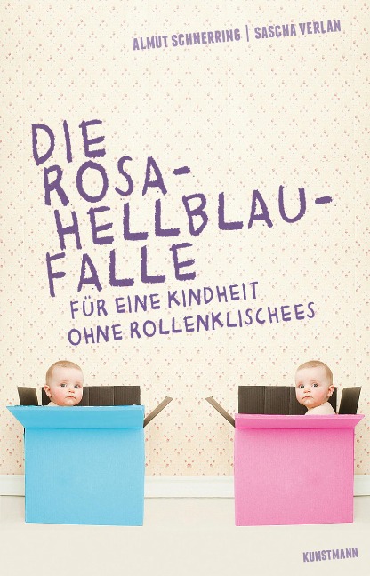 Die Rosa-Hellblau-Falle - Almut Schnerring, Sascha Verlan