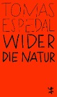  Wider die Natur