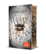Cover-Bild zum Titel 'Where Colors Die' von 'Saskia Louis'