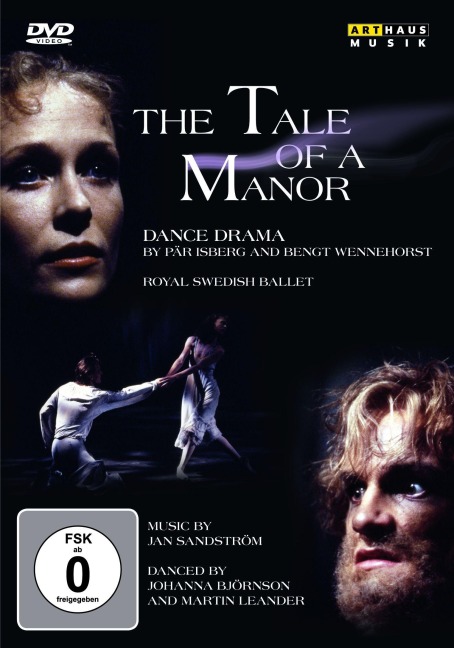 The Tale Of A Manor - Björnson/Leander/Royal Swedish Ballet