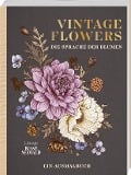 Vintage Flowers - Die Sprache der Blumen - 