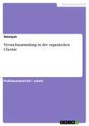 Cover-Bild zum Titel 'Versuchssammlung in der organischen Chemie' von ''