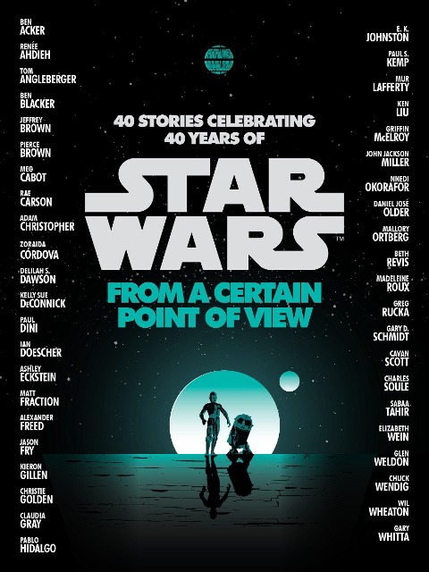 Star Wars: From a Certain Point of View - Renée Ahdieh, Meg Cabot, Pierce Brown, Nnedi Okorafor, Sabaa Tahir