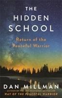 The Hidden School - Dan Millman