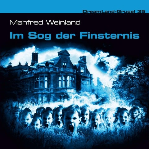 Im Sog der Finsternis - Manfred Weinland