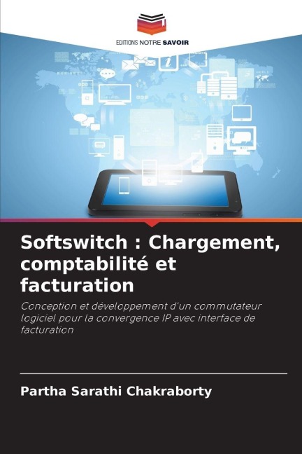 Softswitch : Chargement, comptabilité et facturation - Partha Sarathi Chakraborty