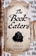Cover-Bild zum Titel 'The Book Eaters' von 'Sunyi Dean'