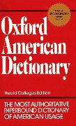 Oxford American Dictionary - Eugene Ehrlich, Stuart Berg Flexner, Gorton Carruth, Joyce M Hawkins