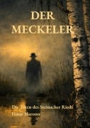 Cover-Bild zum Titel 'Der Meckeler' von 'Elmar Maronn'