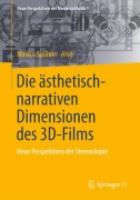 Cover-Bild zum Titel 'Die ästhetisch-narrativen Dimensionen des 3D-Films' von ''