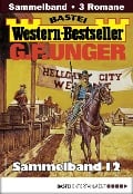 Cover-Bild zum Titel 'G. F. Unger Western-Bestseller Sammelband 12' von 'G. F. Unger'