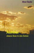 Cover-Bild zum Titel 'Australien - Schwarze Sonne im roten Zentrum' von 'Almut Sander'