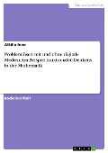 Cover-Bild zum Titel 'Problemlösen mit und ohne digitale Medien. Am Beispiel funktionalen Denkens in der Mathematik' von 'Attilla Inan'