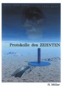 Cover-Bild zum Titel '2070 Protokolle des ZEHNTEN 2075' von 'Horst Möller'