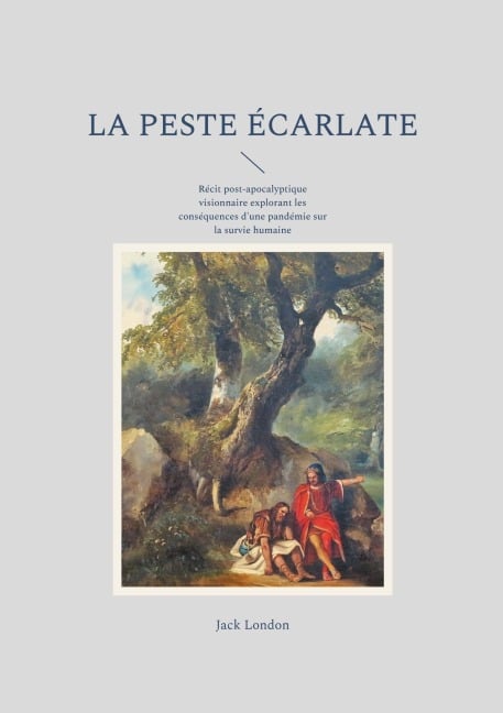 La peste écarlate - Jack London