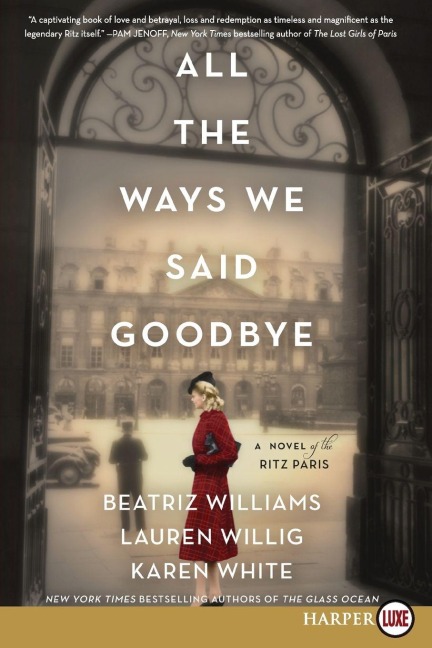 All the Ways We Said Goodbye LP - Beatriz Williams