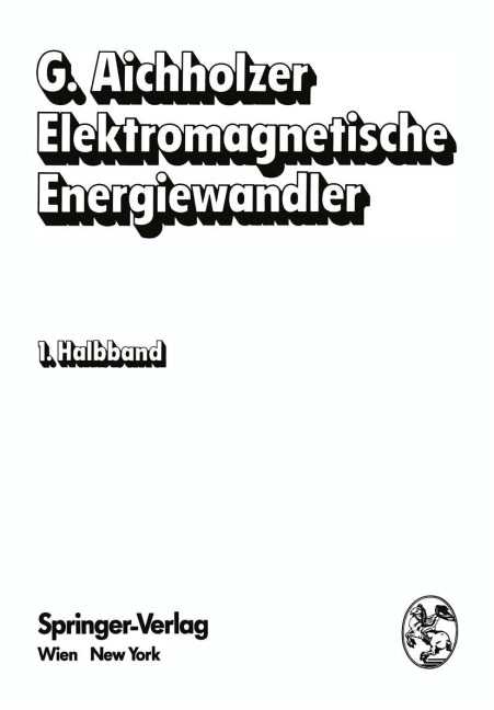 Elektromagnetische Energiewandler - G. Aichholzer